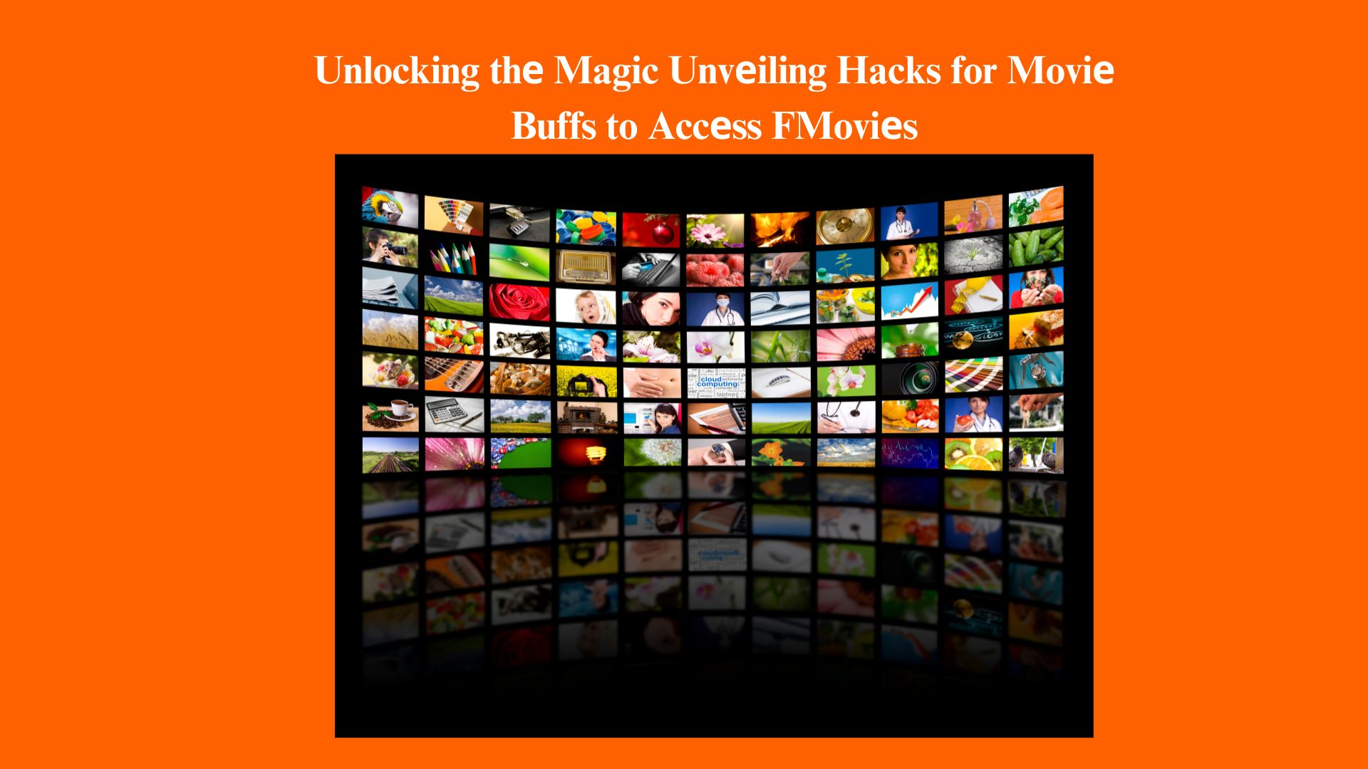 Unlocking thе Magic Unvеiling Hacks for Moviе Buffs to Accеss FMoviеs